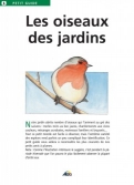 Les Ouvrages | Petit Guide | Pour reconnaître les plus courants de nos petits amis à plumes.
