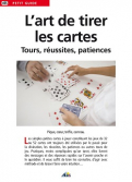 Les Ouvrages | Petit Guide | 											Tours réussites, patiences
										